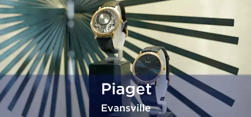  Piaget Evansville