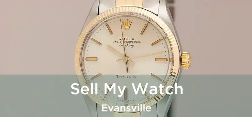  Sell My Watch Evansville