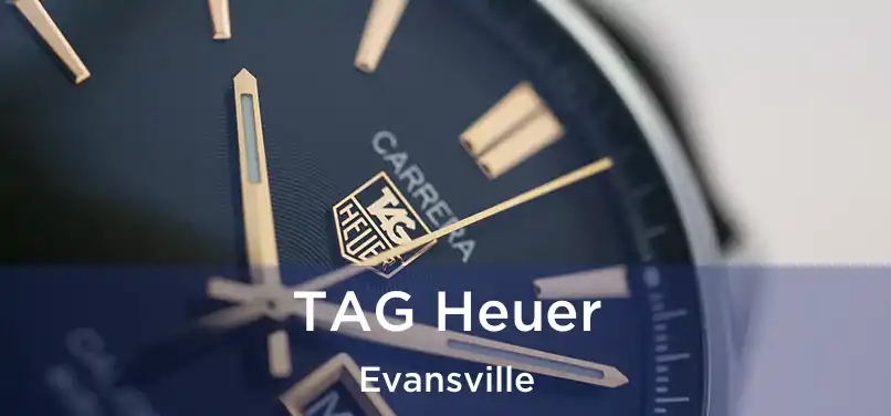  TAG Heuer Evansville